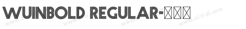 Wuinbold Regular字体转换
